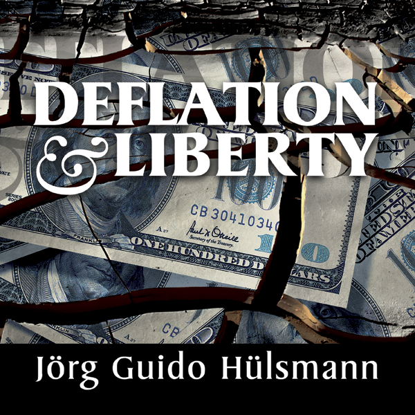 Deflation and Liberty