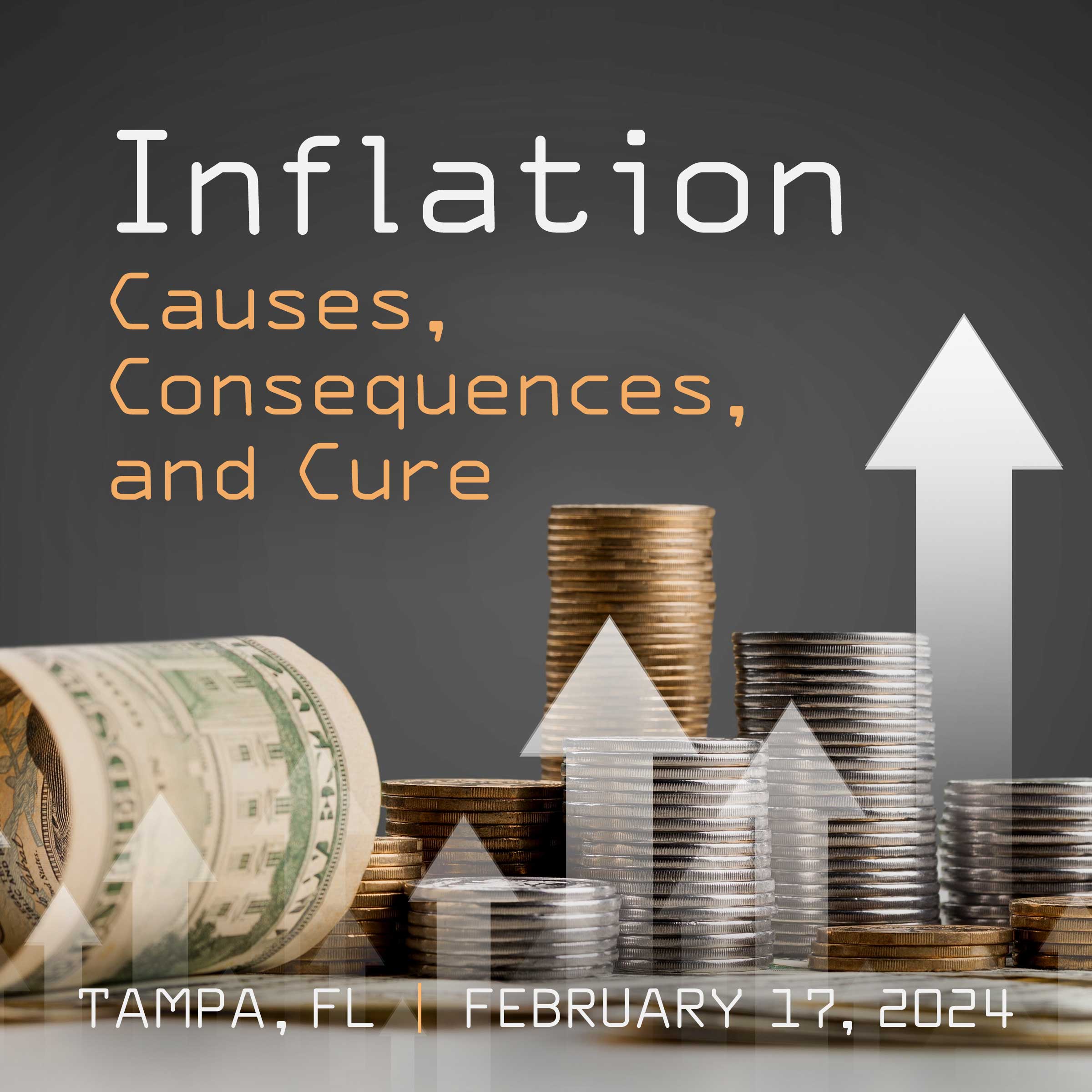 Inflation: Causes, Consequences, and Cure