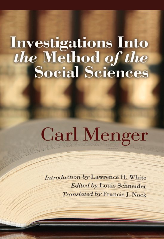 Investigations into the Method of the Social Sciences