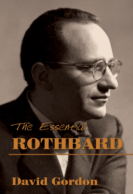 The Essential Rothbard