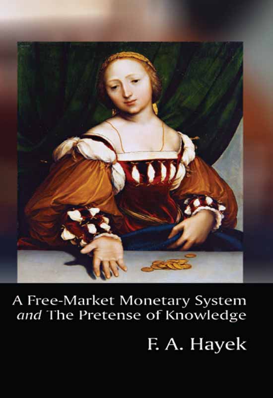 A Free-Market Monetary System
