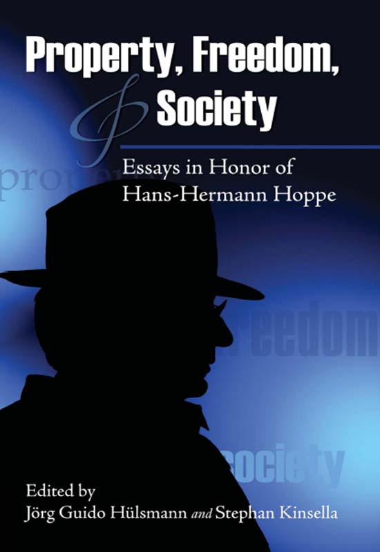 Property, Freedom & Society