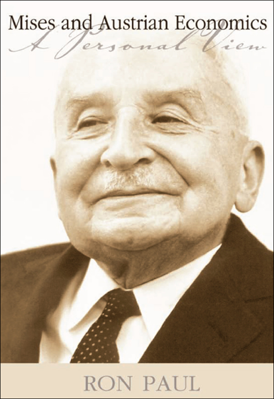 Mises and Austrian Economics