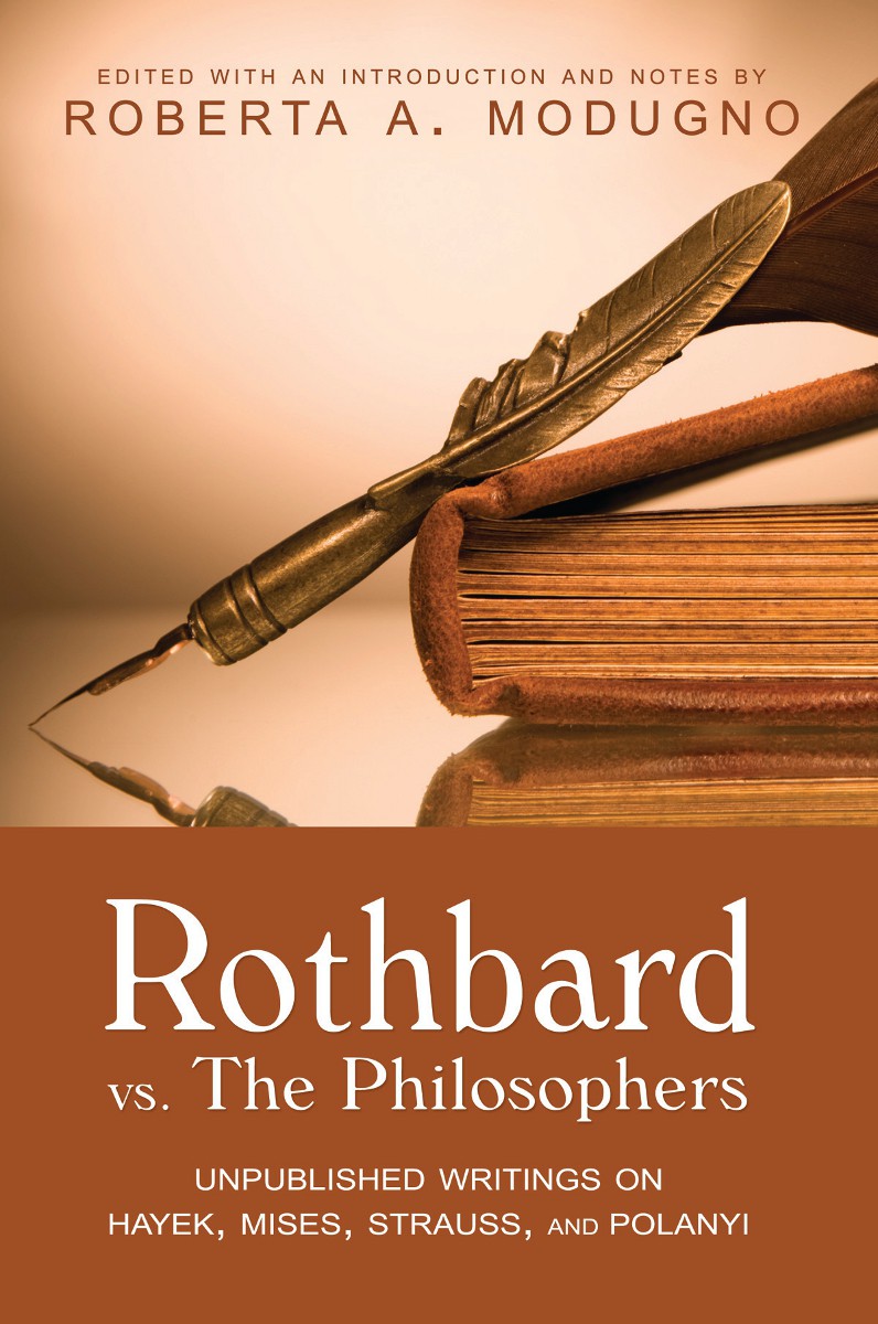Rothbard Vs The Philosophers