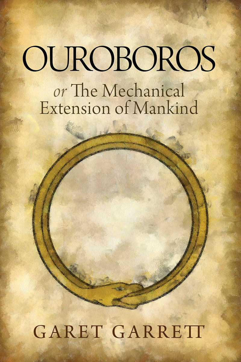 Ouroboros or The Mechanical Extension of Mankind