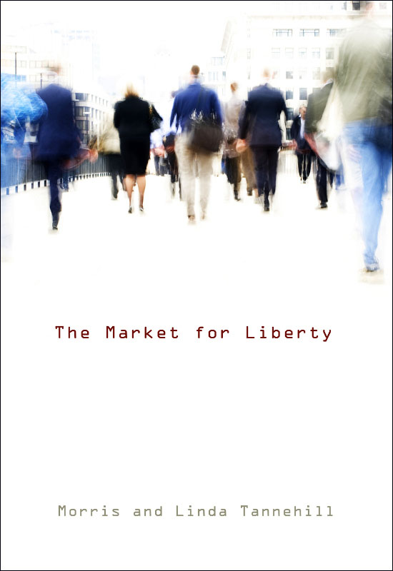 The Market for Liberty