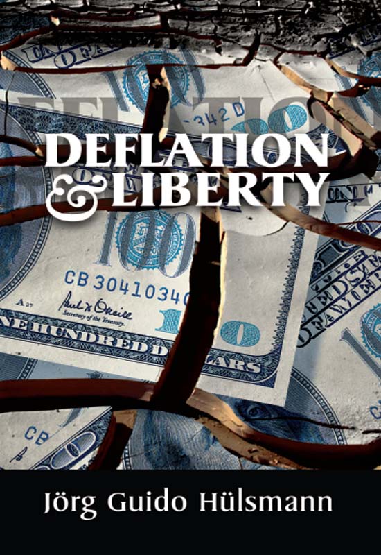 Deflation and Liberty