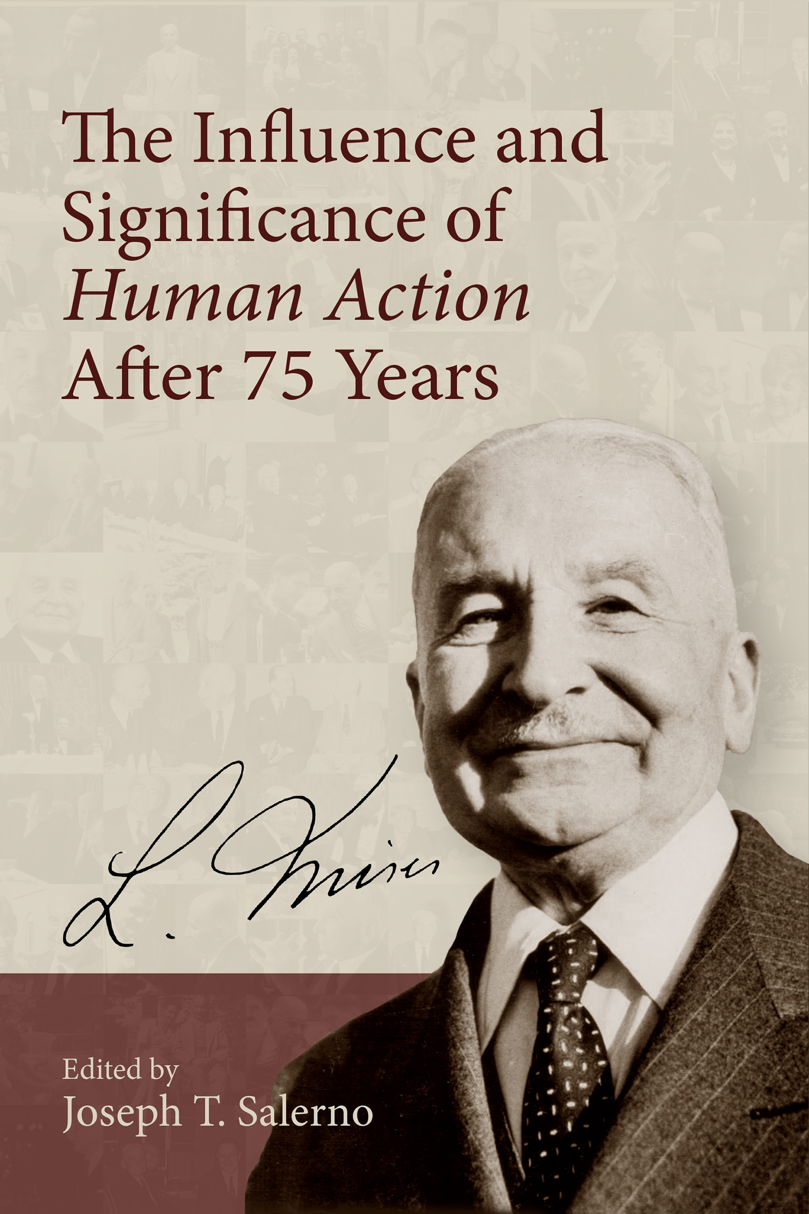 The Influence and Significance of Human Action after 75 Years