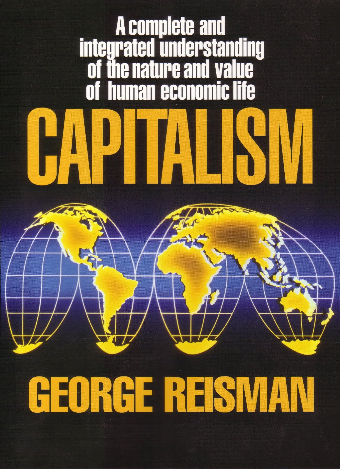 CAPITALISM e Reisman 洋書 Capitalism: A Treatise on Economics | Mises Institute