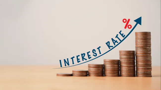 Higher interest rates