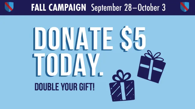 Don't Wait. Double Your Gift Today!