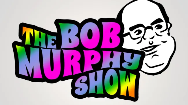 The Bob Murphy Show