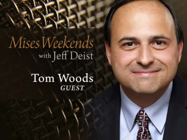 MisesWeekends with Tom Woods