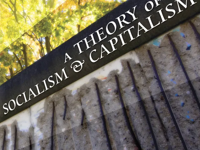 A Theory of Socialism and Capitalism by Hans-Hermann Hoppe