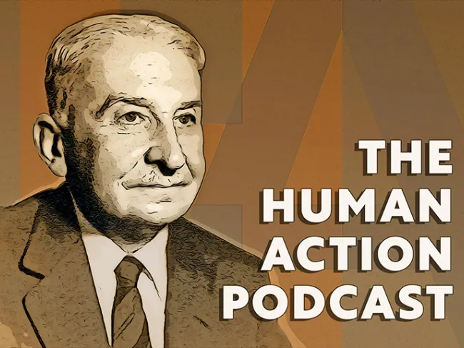 The Human Action Podcast