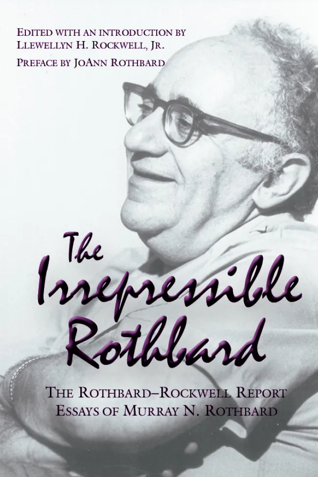 irrepressible rothbard
