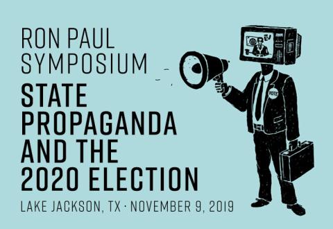 Ron Paul Symposium 2019 Ron Paul Symposium 2019