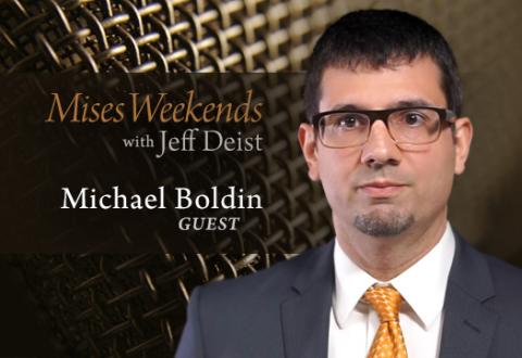 Michael Boldin on Mises Weekends Michael Boldin on Mises Weekends