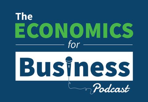 The Economics for Business Podcast