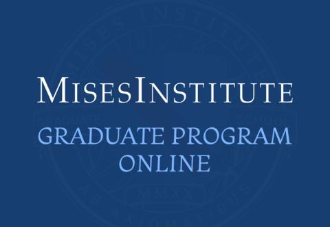 Mises Institute Online Graduate Program