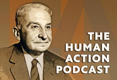 The Human Action Podcast