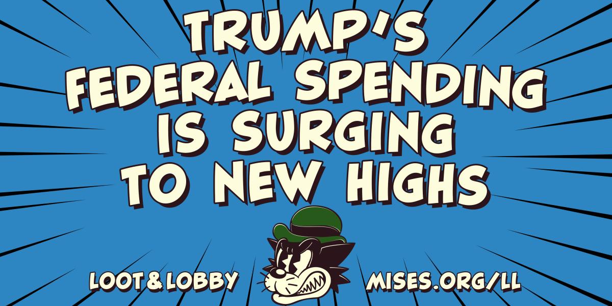 NextImg:Trump Is Spending Taxpayer Money at Record Levels 