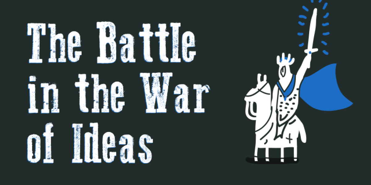 La batalla en la guerra de las ideas | Mises Institute
