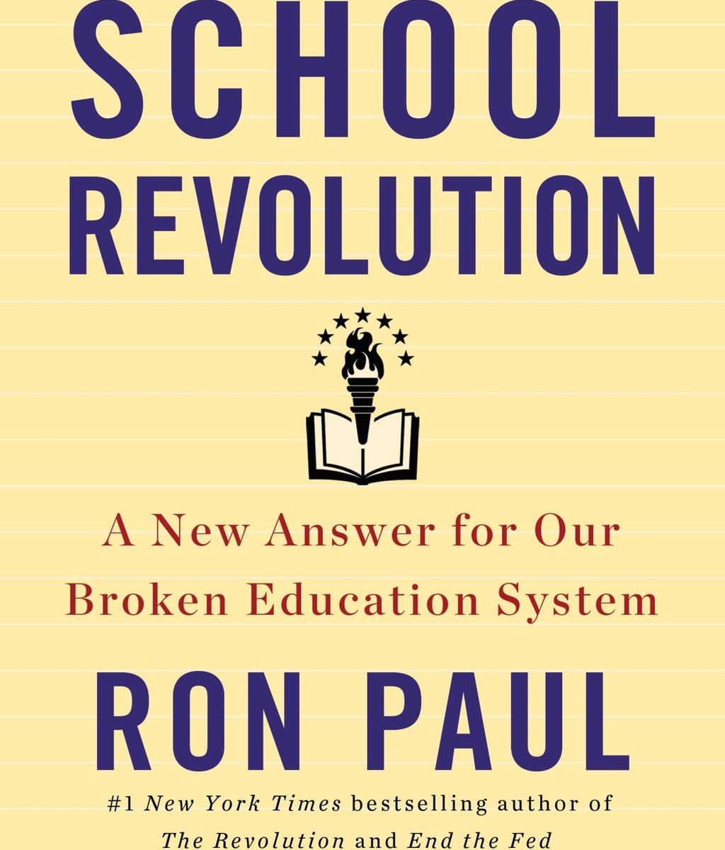 The School Revolution A New Answer for Our Broken Education System